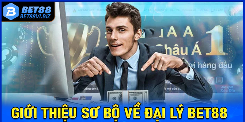 Giới thiệu khái quát tổng quan về hệ thống nhà cái Bet88